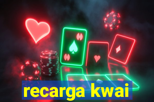 recarga kwai